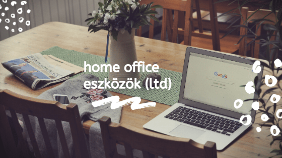 Homeoffice eszközök – dolgozz otthonról kényelmesen